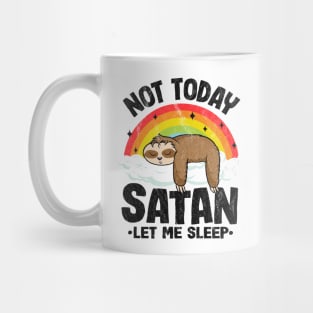 Not Today Satan Let Me Sleep Funny Death Metal Mug